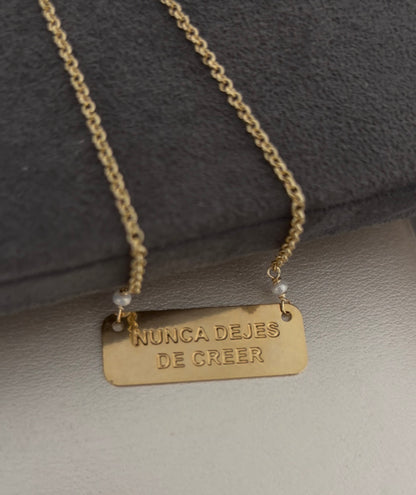 Nunca dejes de creer el collar